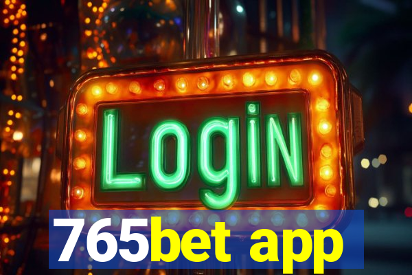 765bet app